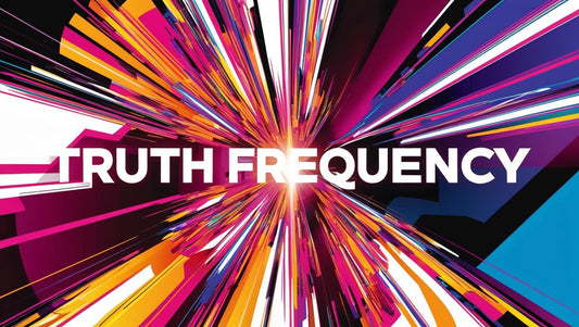 Introduction To Tap Into The Truth Frequency